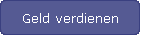Geld verdienen