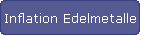 Inflation Edelmetalle