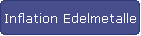Inflation Edelmetalle