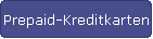 Prepaid-Kreditkarten