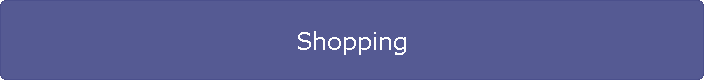 Shopping