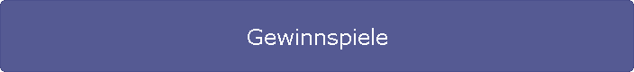 Gewinnspiele